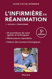 Yazid Rouichi et Christophe Prudhomme - L'infirmière en réanimation.