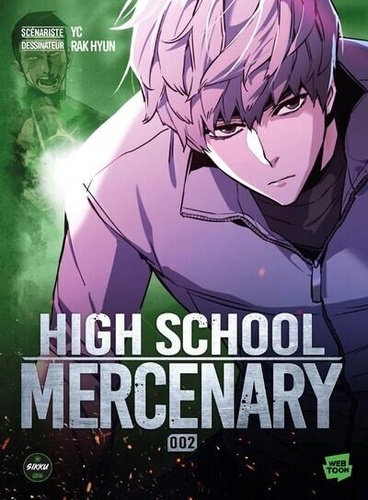  YC et Rak Hyun - High School Mercenary Tome 2 : .