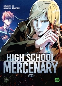  YC et Rak Hyun - High School Mercenary Tome 4 : .
