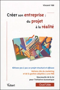 Créer son entreprise : du projet à la réalité