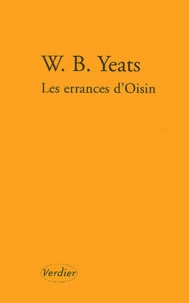 Les errances d'Oisin suivi de La Croisée des chemins, La Rose, Le Vent dans les roseaux