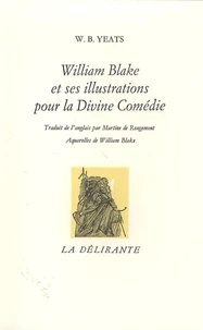 William Blake et ses illustrations pour le Divine Comédie
