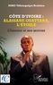 Yéfoungnigui brahima Soro - Côte d'Ivoire : Alassane Ouattara, l'étoile - L'homme et ses oeuvres.