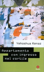 Yehoshua Kenaz et Elena Loewenthal - Appartamento con ingresso nel cortile.