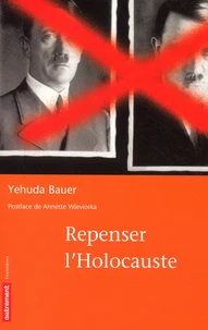 Repenser L'Holocauste