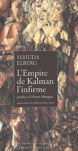 Yehuda Elberg - L'Empire de Kalman l'infirme.