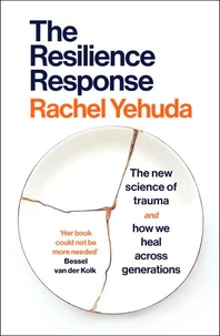 The Resilience Response