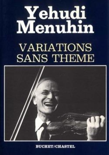 Yehudi Menuhin - Variations Sans Theme.