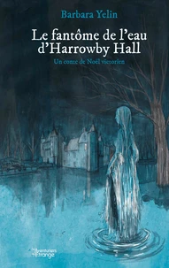 Le fantôme de l'eau d'Harrowby Hall