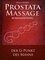Anal- und Prostatamassage - Kurzanleitung. Massage-Techniken für die Tantramassage und mehr Genuss beim Sex: Ideal für die erotische Massage