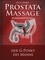 Prostata Massage Kurzanleitung. Der G-Punkt des Mannes