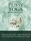 Pussy Yoga mit dem Yoni-Ei. Beckenbodentraining mit Spass: Inner Yonimassage durch das Jade-Ei