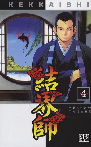 Yellow Tanabe - Kekkaishi Tome 4 : .