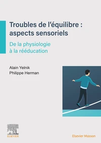 Troubles de l'équilibre : aspects sensoriels et sensitifs