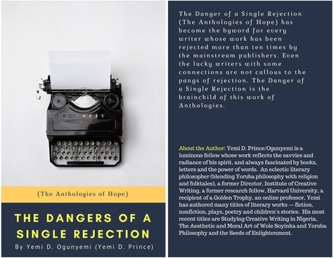  Yemi D. Ogunyemi (Yemi D. Prin - The Danger of a Single Rejection.