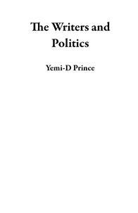  Yemi-D Prince - The Writers and Politics.