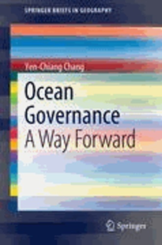 Yen-Chiang Chang - Ocean Governance - A Way Forward.
