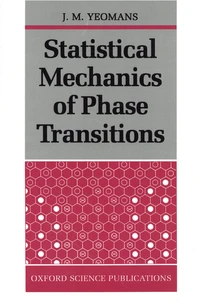 Statistical Mechanics of Phase Transitions