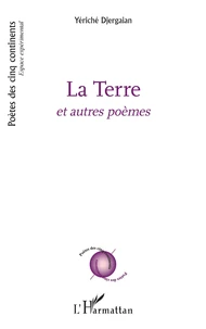 La Terre et autres poèmes