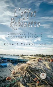L'effet Robinetto