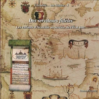 Des serviteurs fidèles