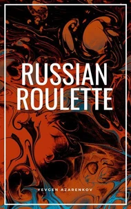 Russian Roulette