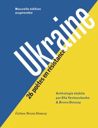 Ukraine - 26 poètes en résistance