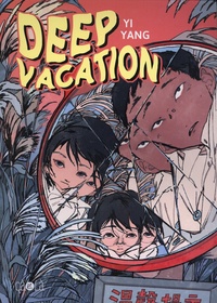 Yi Yang - Deep Vacation.