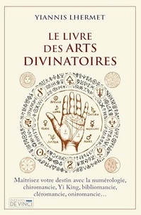 Yiannis Lhermet - Le livre les arts divinatoires.