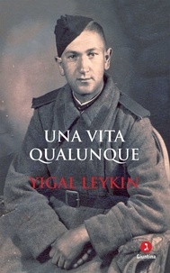 Yigal Leykin - Una vita qualunque.
