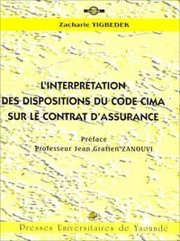 L'interprétation des dispositions du code CIMA sur le contrat d'assurance