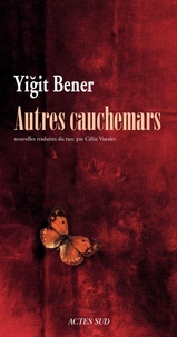 Yigit Bener - Autres cauchemars.