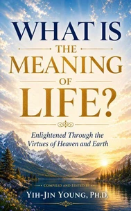 What is the Meaning of Life?