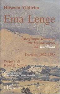 Ema Lenge. Une femme témoigne sur les massacres au Kurdistan