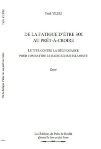 De la fatigue d’être soi au prêt-à-croire