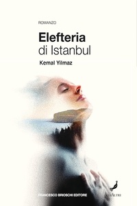 Yilmaz Kemal et Tina Maraucci - Elefteria di Istanbul.