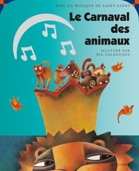 Yin Li-Jun et Pia Valentinis - Le Carnaval des animaux. 1 CD audio