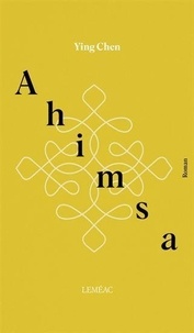 Ying Chen - Ahimsa.