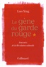 Ying Luo - Le gène du garde rouge - Souvenirs de la révolution culturelle.