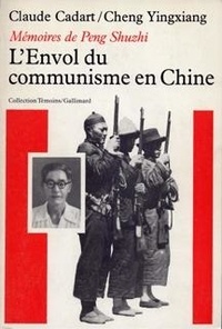 Yingxiang Cheng et Claude Cadart - L'envol du communisme en Chine.