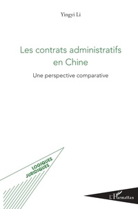 Téléchargements ebooks epub Les contrats administratifs en Chine  - Une perspective comparative par Yingyi Li PDF FB2 9782140142499 en francais