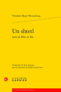 Un Shtetl suivi de Père et fils