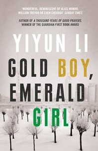 Yiyun Li - Gold Boy, Emerald Girl.