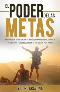 El Poder De Las Metas