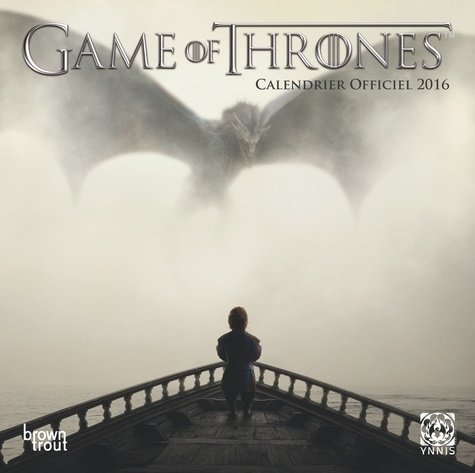  Ynnis Editions - Game of Thrones - Calendrier officiel 2016.