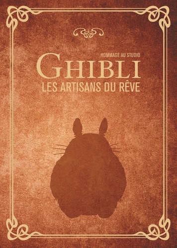 Hommage au studio Ghibli. Les artisans du rêve