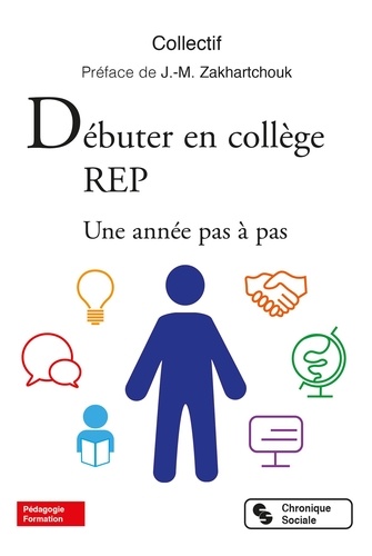 Débuter en collège REP. Une année pas à pas