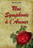 Yoann Fonte - Une Symphonie à l'Amour.