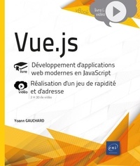 Yoann Gauchard - Vue.js - Développement d'applications web modernes en JavaScript.