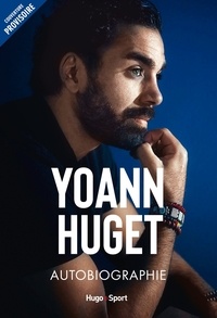 Yoann Huget - Autobiographie Yoann Huget.